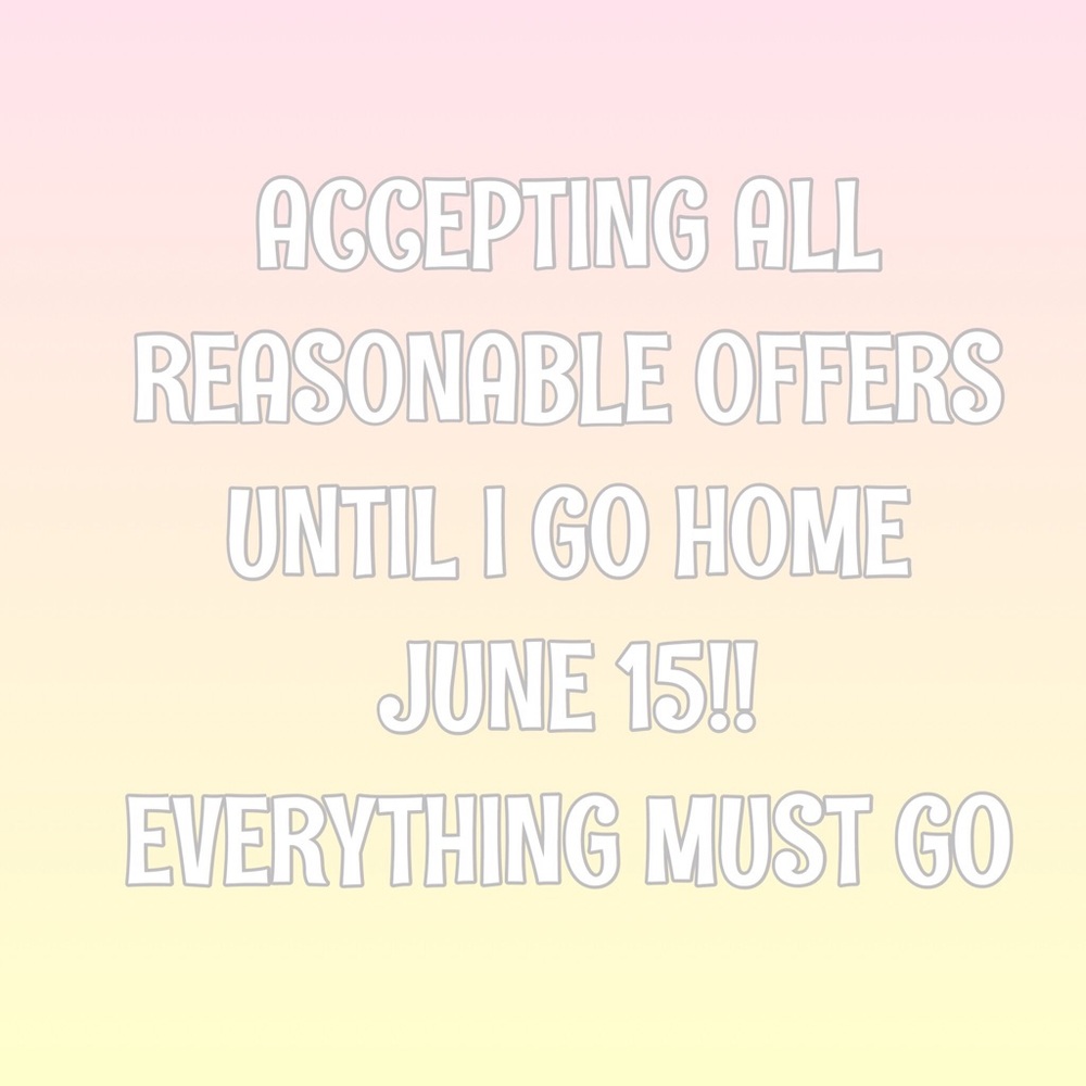 EVERYTHING MUST GO!
